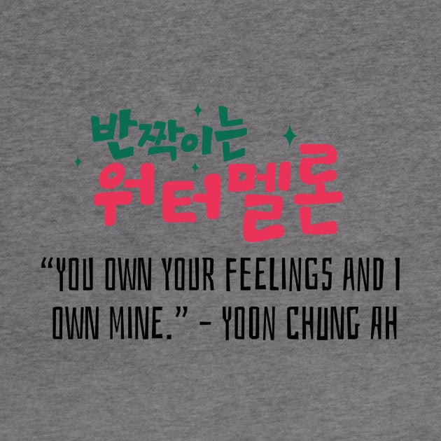 Twinkling Watermelon Korean Drama Quote by ArtRaft Pro